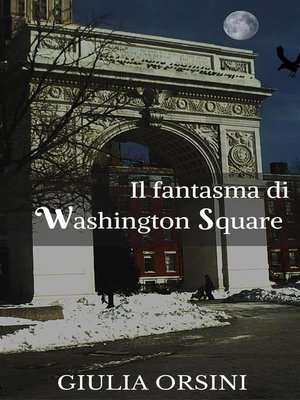 cover image of Il fantasma di Washington Square